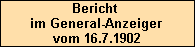 Bericht 
im General-Anzeiger 
vom 16.7.1902