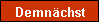 Demn�chst