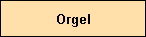 Orgel
