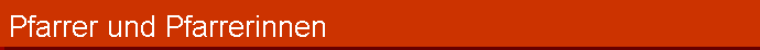 Pfarrer und Pfarrerinnen